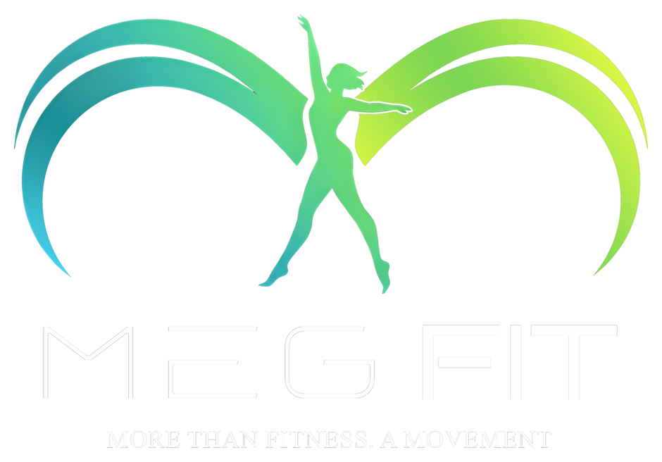 MEG FIT — More Than Fitness. A Movement